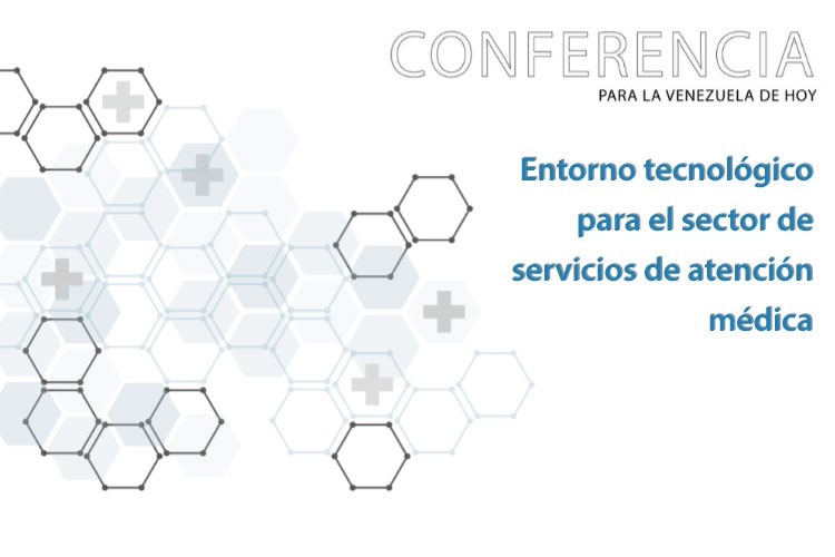 Conferencia | Entorno tecnológico para el sector de servicios de atención médica
