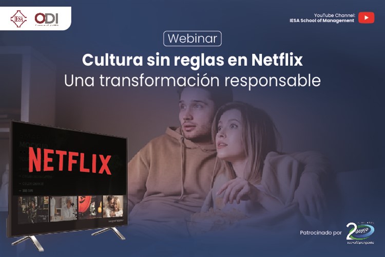Webinar ODI | Cultura sin reglas en Netflix. Una transformación responsable