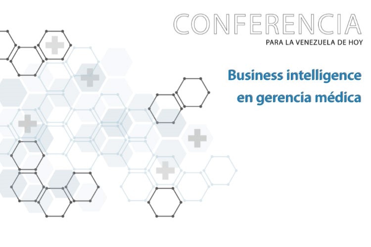 Conferencia | Business intelligence en gerencia médica