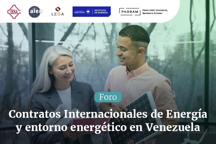 Foro | Contratos Internacionales de Energía y entorno energético en Venezuela